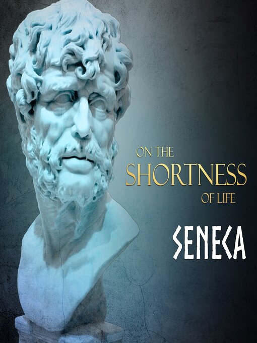 Title details for On the Shortness of Life by Seneca - Available
